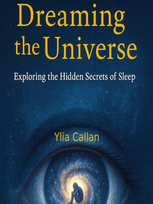 cover image of Dreaming the Universe